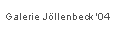 Galerie J�llenbeck '04